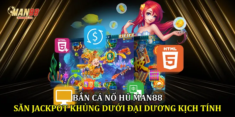 Bắn cá nổ hũ